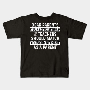 Dear Parents Funny Kids T-Shirt